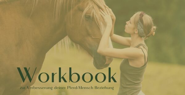 Workbook – Pferd-Mensch Beziehung